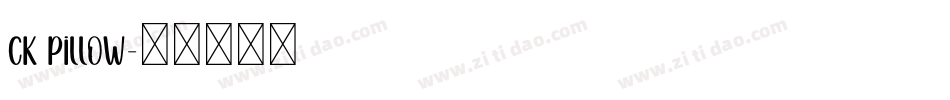 CK Pillow字体转换